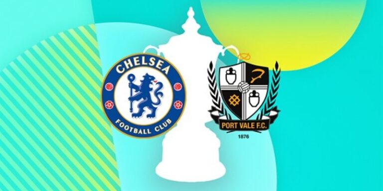 Nhận Định Trận Đấu Chelsea vs Port Vale Ngày 04/04 Lúc 23H15