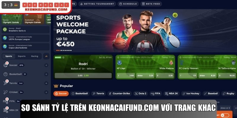 So sánh tỷ lệ keo nha cai trên keonhacaifund.com với trang khác