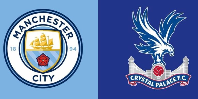 Nhận Định Manchester City Vs Crystal Palace Lúc 2H00 Ngày 14/05 - Ngoại Hạng Anh