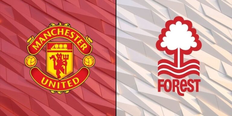 Nhận Định Manchester United Vs Nottingham Forest Lúc 18h30 Ngày 17/05