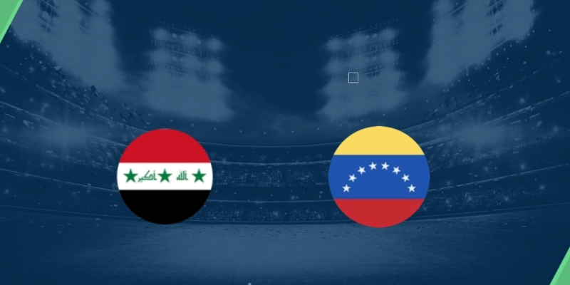 Nhận Định Iraq Vs Venezuela Lúc 08H00 Ngày 10/06 - Giao Hữu Quốc Tế 1 Nhận Định Iraq Vs Venezuela Lúc 08H00 Ngày 10/06 - Giao Hữu Quốc Tế